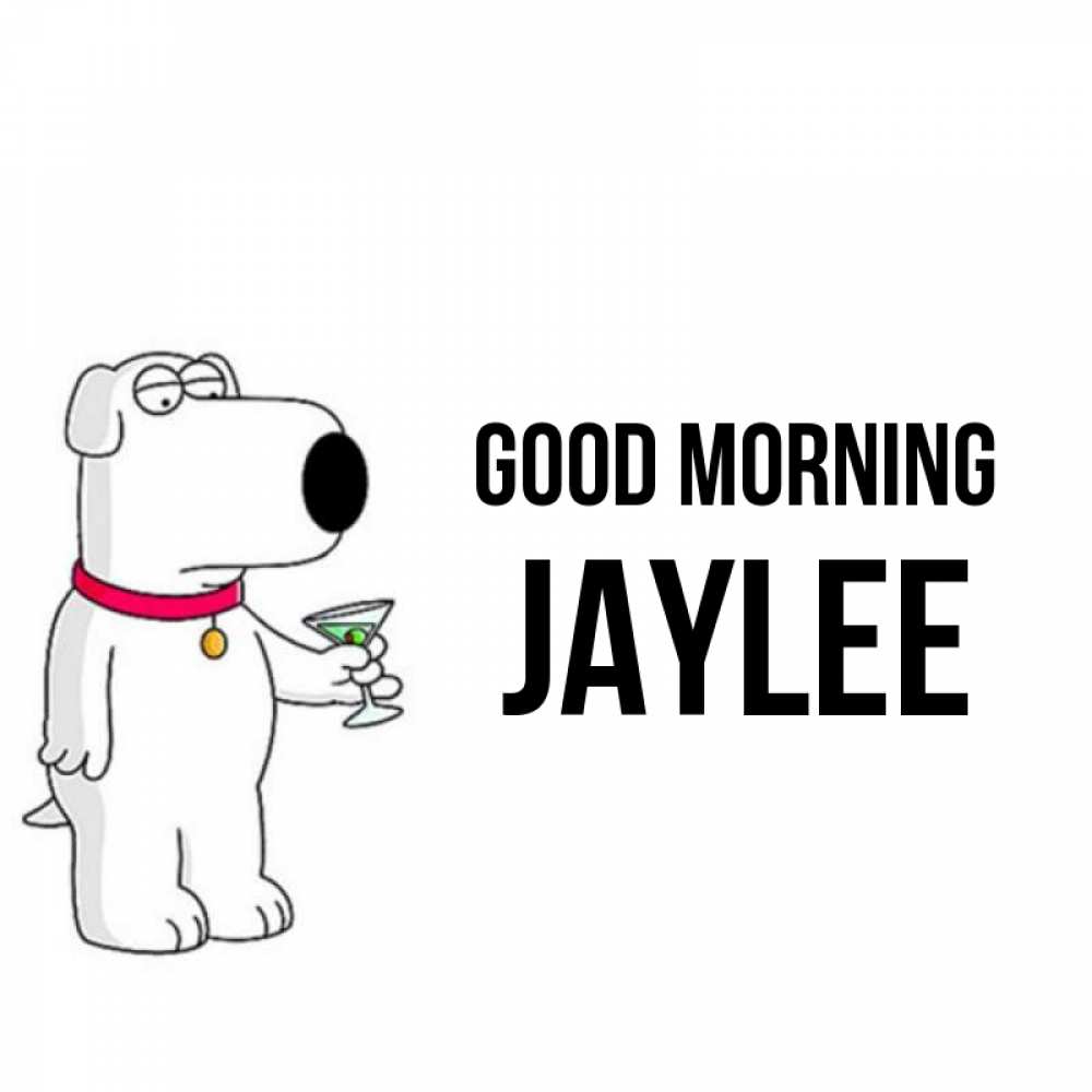 Greetings card с именем, Jaylee Good morning герои мультфильмов белый пес Greetings with text for free download 