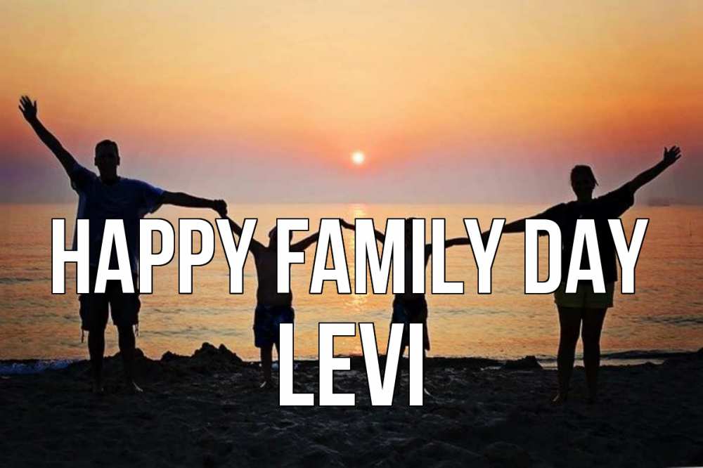 Greetings card с именем, Levi happy family day мама, папа, дети, дочка,сын, море, пляж, закат Greetings with text for free download 