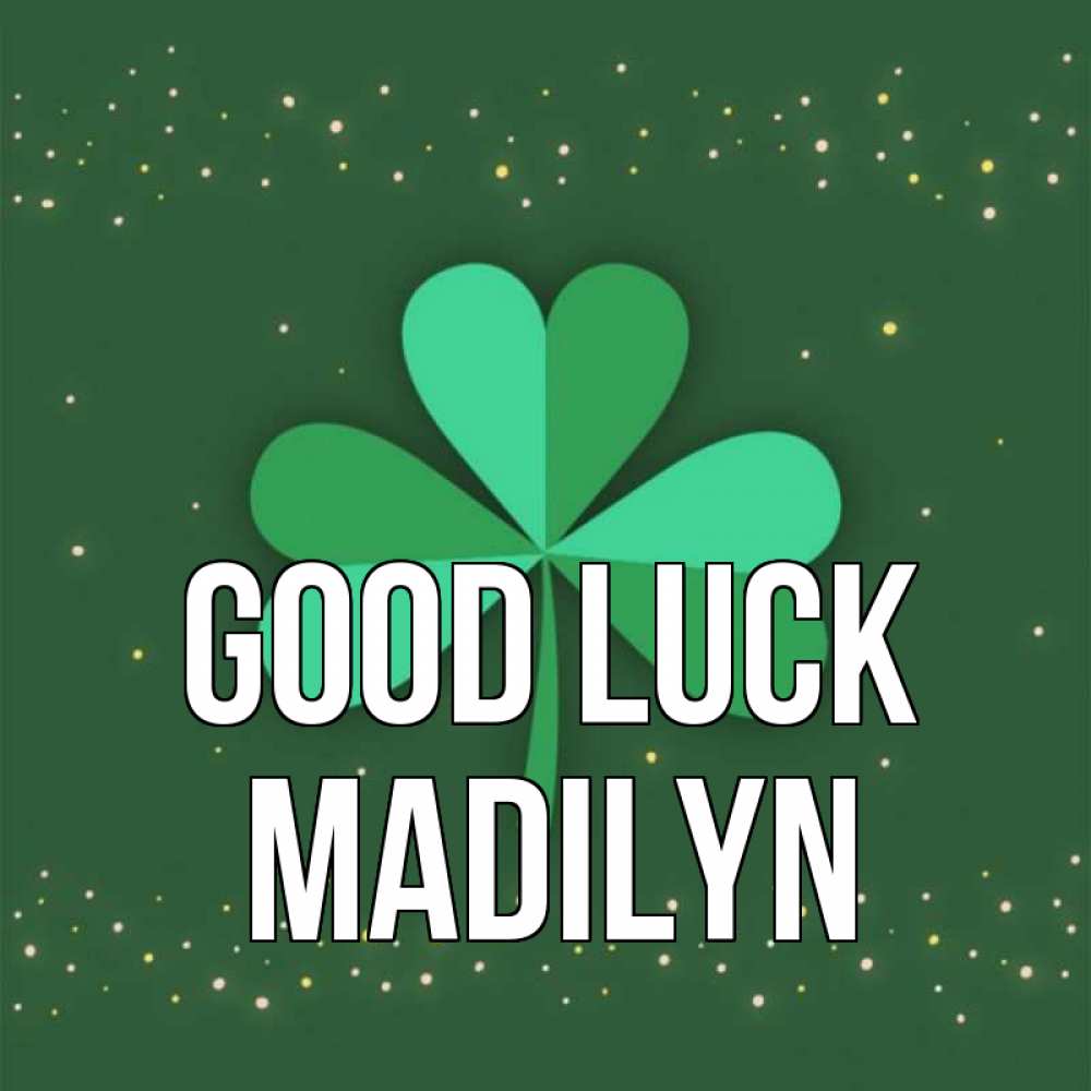 Greetings card с именем, Madilyn Good luck лист клевера Greetings with text for free download 