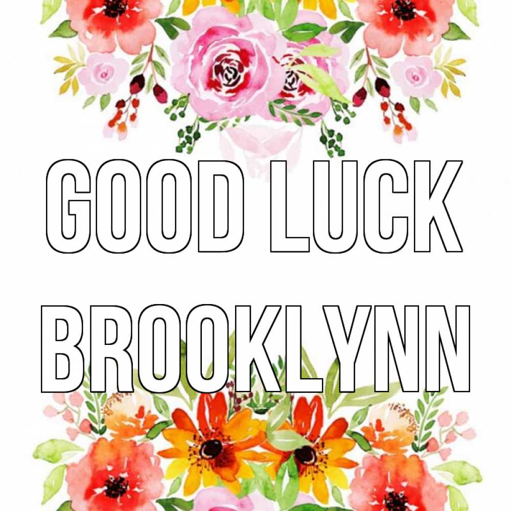 Greetings card с именем, Brooklynn Good luck открытка с цветами акварелью Greetings with text for free download 