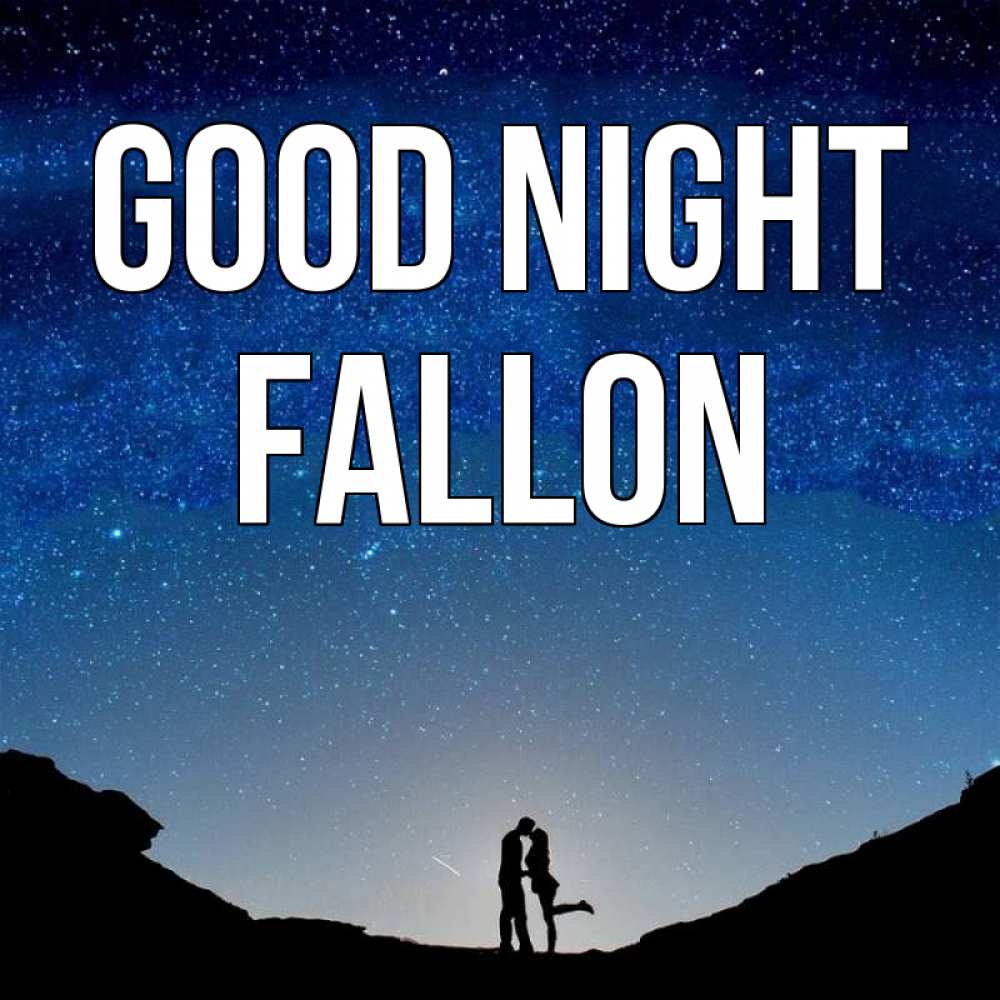 Greetings card с именем, Fallon Good night звездное небо и люди Greetings with text for free download 