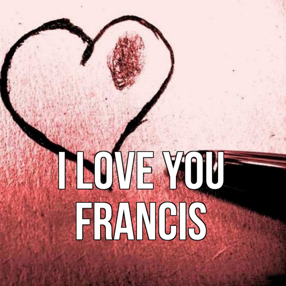 Greetings card с именем, Francis I love you черное сердце Greetings with text for free download 