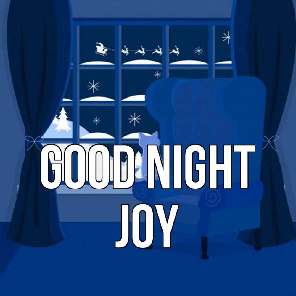Greetings card с именем, Joy Good night зимняя тема Greetings with text for free download 