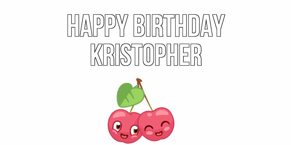 Greetings card с именем, Kristopher Happy Birthday вишенки Greetings with text for free download 