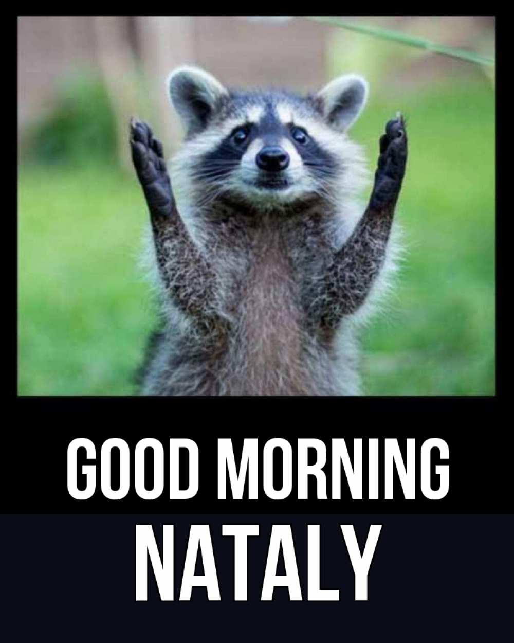 Greetings card с именем, Nataly Good morning хорошее настроение утречком Greetings with text for free download 