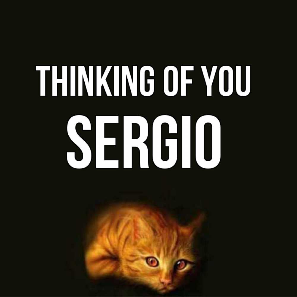 Greetings card с именем, Sergio Thinking of you рыжий Greetings with text for free download 