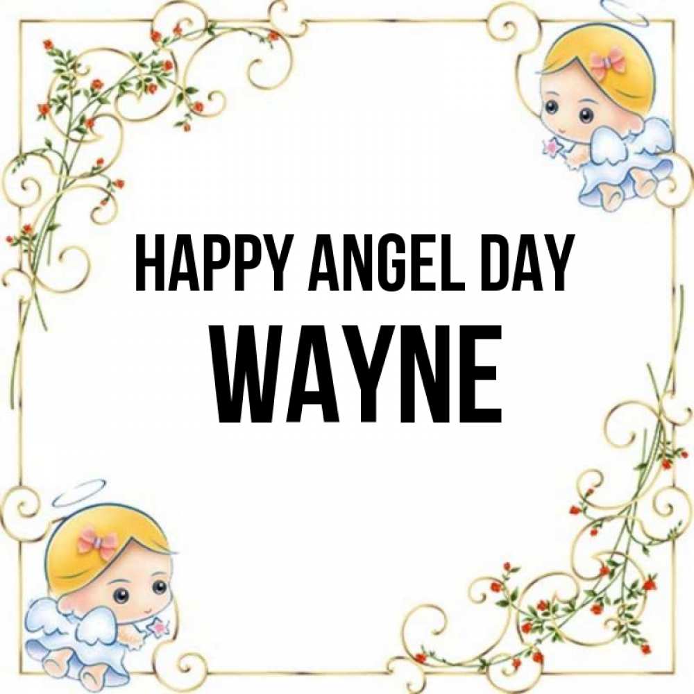 Greetings card с именем, Wayne happy angel day девочки ангелы Greetings with text for free download 