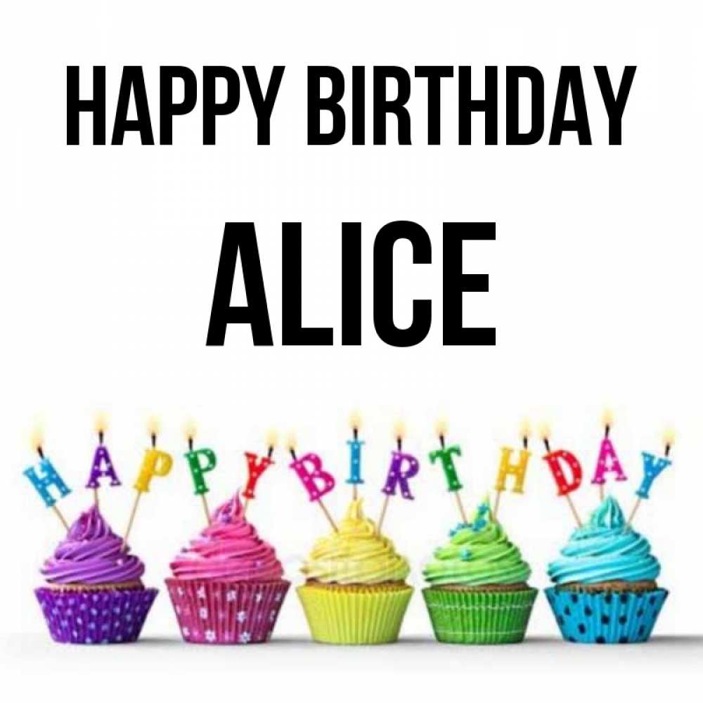 Greetings card с именем, Alice Happy Birthday открытка ко дню рождения с разноцветными вкусняшками Greetings with text for free download 