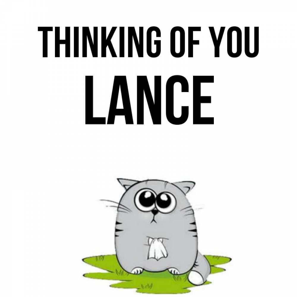 Greetings card с именем, Lance Thinking of you тоска с платочком Greetings with text for free download 