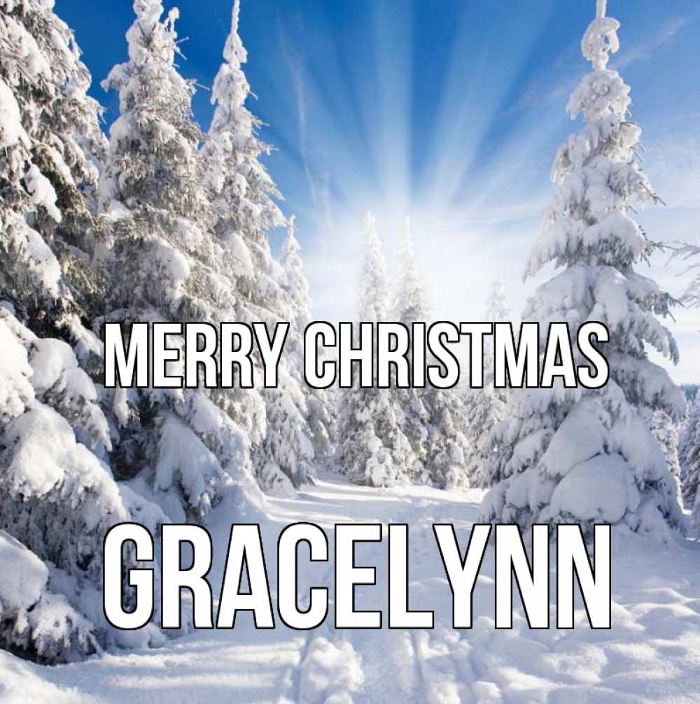 Greetings card с именем, Gracelynn Merry Christmas зима, лес Greetings with text for free download 