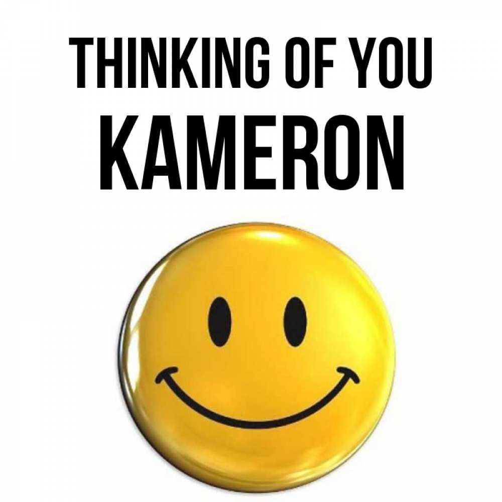 Greetings card с именем, Kameron Thinking of you создать открытку с подписью своими руками Greetings with text for free download 