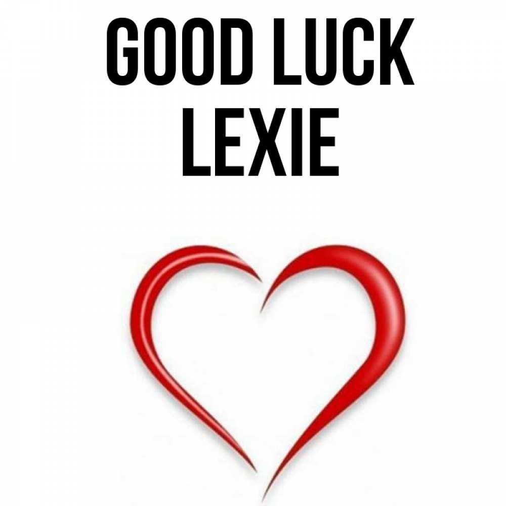 Greetings card с именем, Lexie Good luck для удачливых людей Greetings with text for free download 