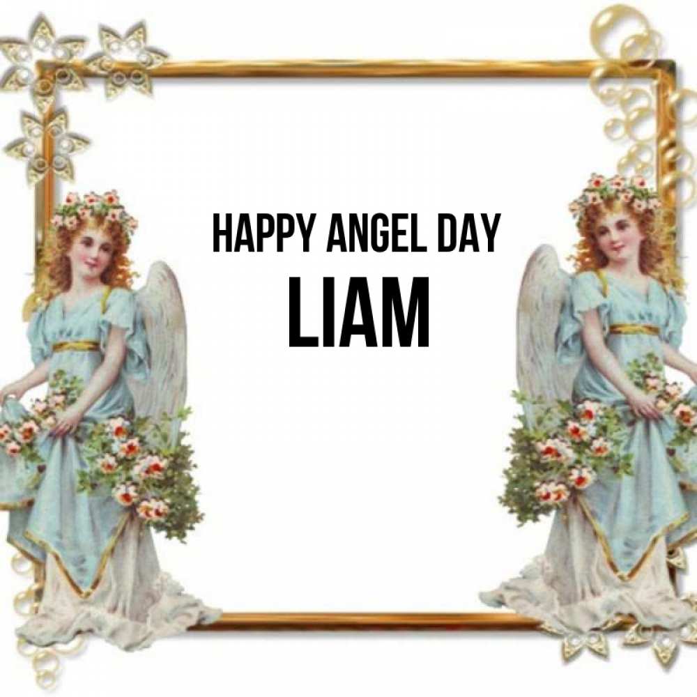 Greetings card с именем, Liam happy angel day рамочка из золота и ангелы Greetings with text for free download 