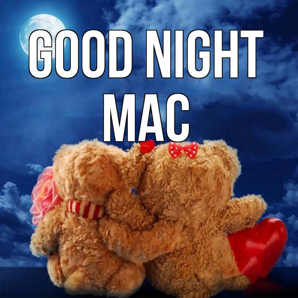 Greetings card с именем, Mac Good night плюшевые Greetings with text for free download 