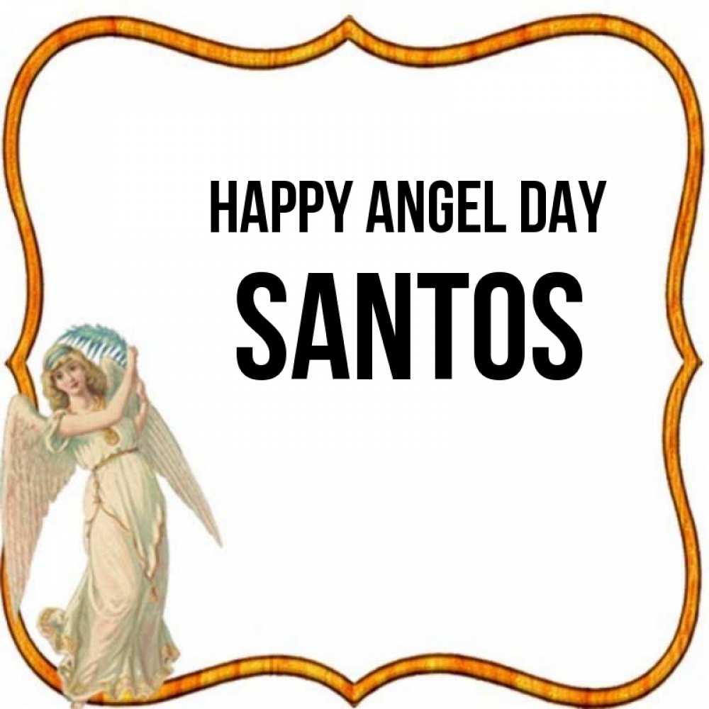 Greetings card с именем, Santos happy angel day рамочка простая Greetings with text for free download 