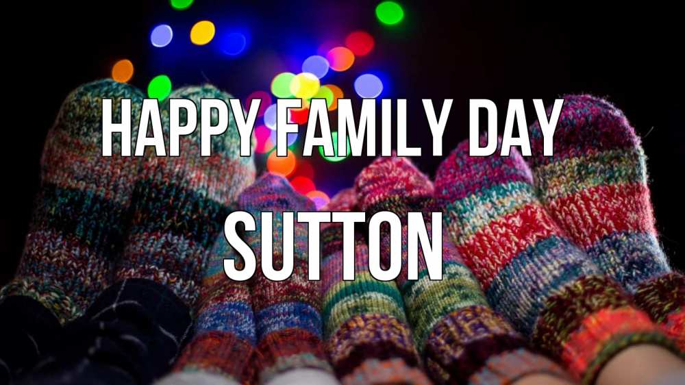 Greetings card с именем, Sutton happy family day с днем семьи Greetings with text for free download 