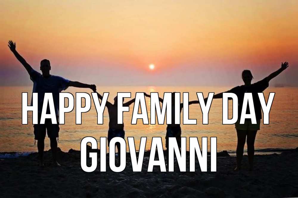 Greetings card с именем, Giovanni happy family day мама, папа, дети, дочка,сын, море, пляж, закат Greetings with text for free download 