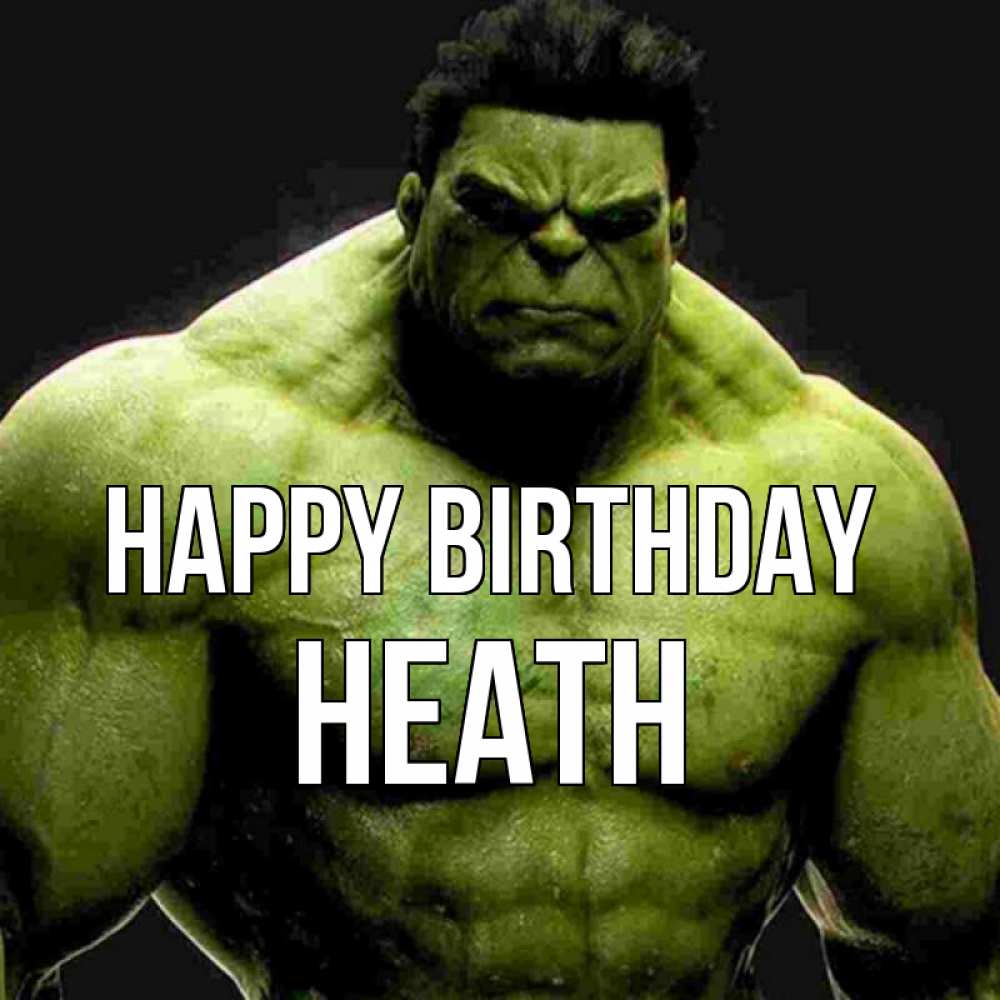 Greetings card с именем, Heath Happy Birthday зеленый супергерой марвел Greetings with text for free download 