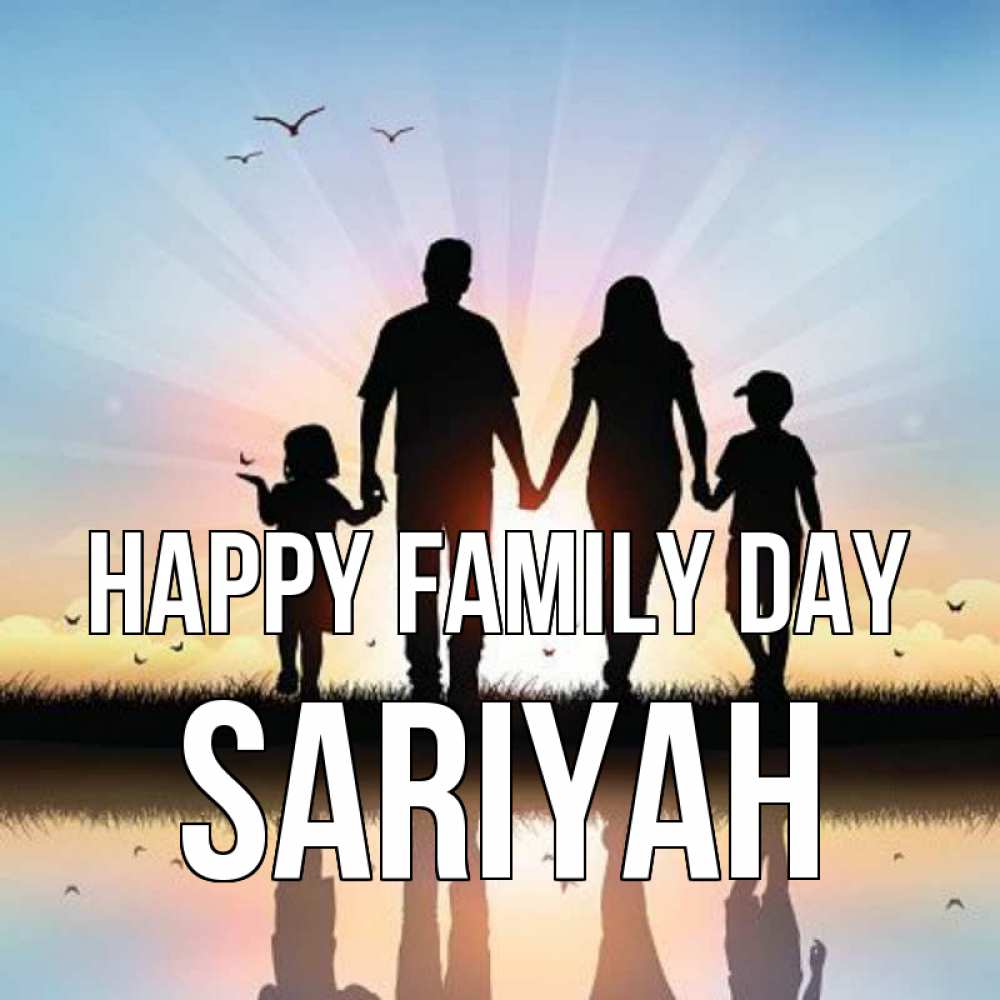 Greetings card с именем, Sariyah happy family day сын, дочка, мама, папа, море , закат Greetings with text for free download 