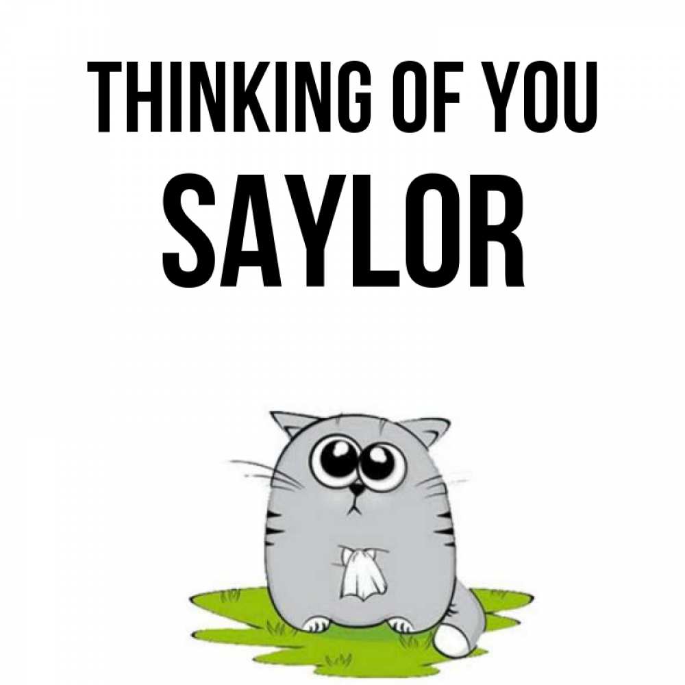 Greetings card с именем, Saylor Thinking of you тоска с платочком Greetings with text for free download 