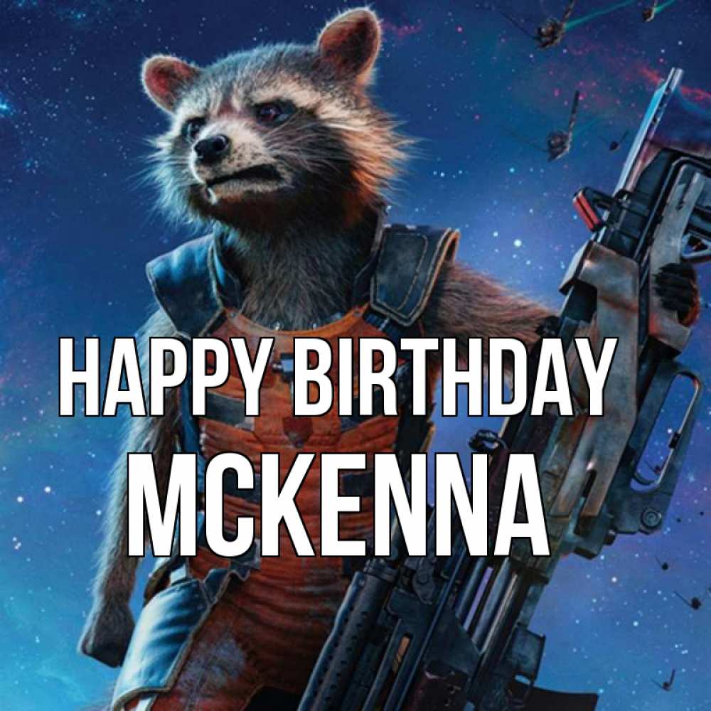 Greetings card с именем, Mckenna Happy Birthday реактивный Рокета Greetings with text for free download 