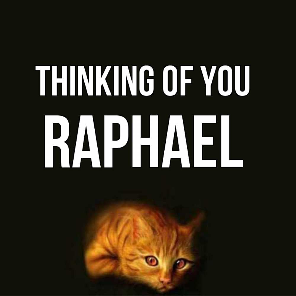 Greetings card с именем, Raphael Thinking of you рыжий Greetings with text for free download 