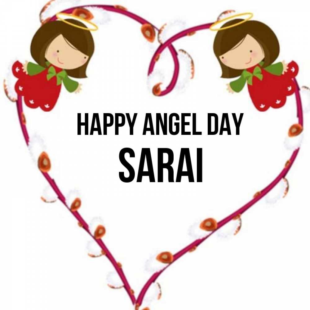 Greetings card с именем, Sarai happy angel day рамочка в виде сердца Greetings with text for free download 