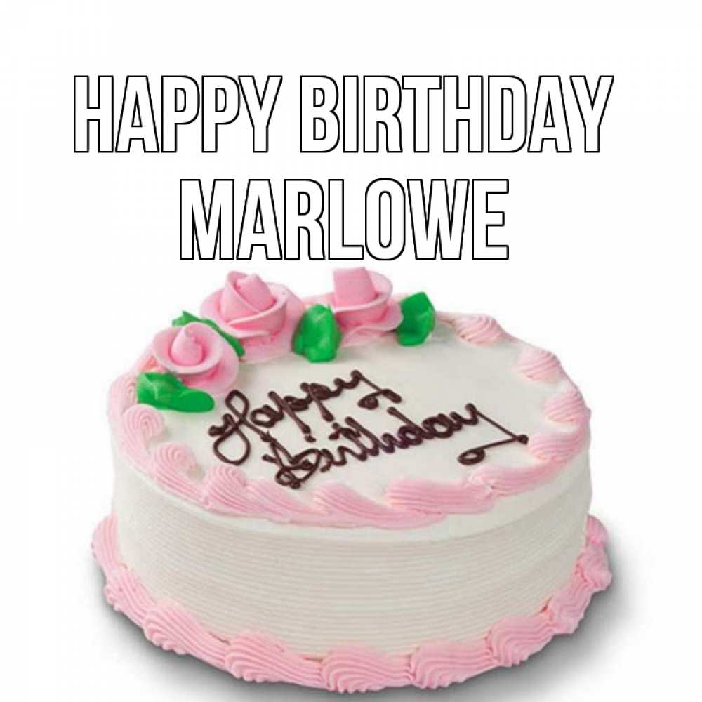 Greetings card с именем, Marlowe Happy Birthday Розы Greetings with text for free download 