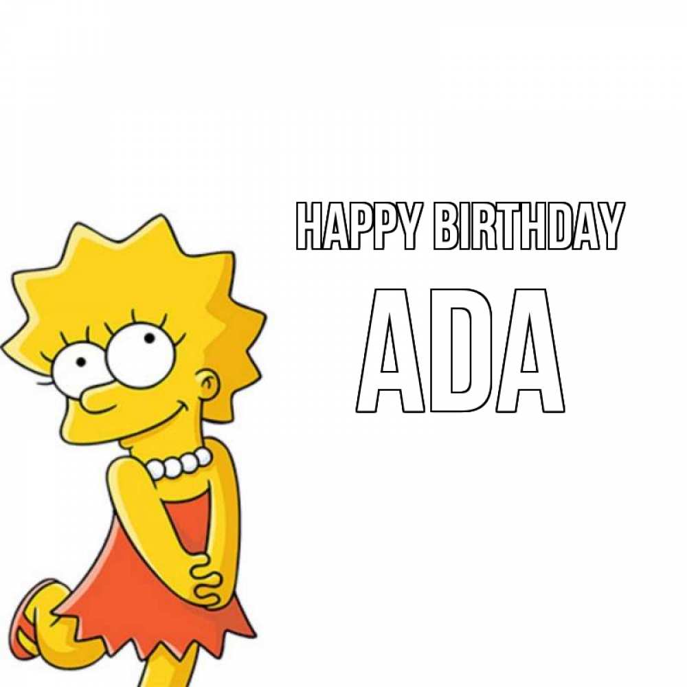 Greetings card с именем, Ada Happy Birthday девочка Greetings with text for free download 
