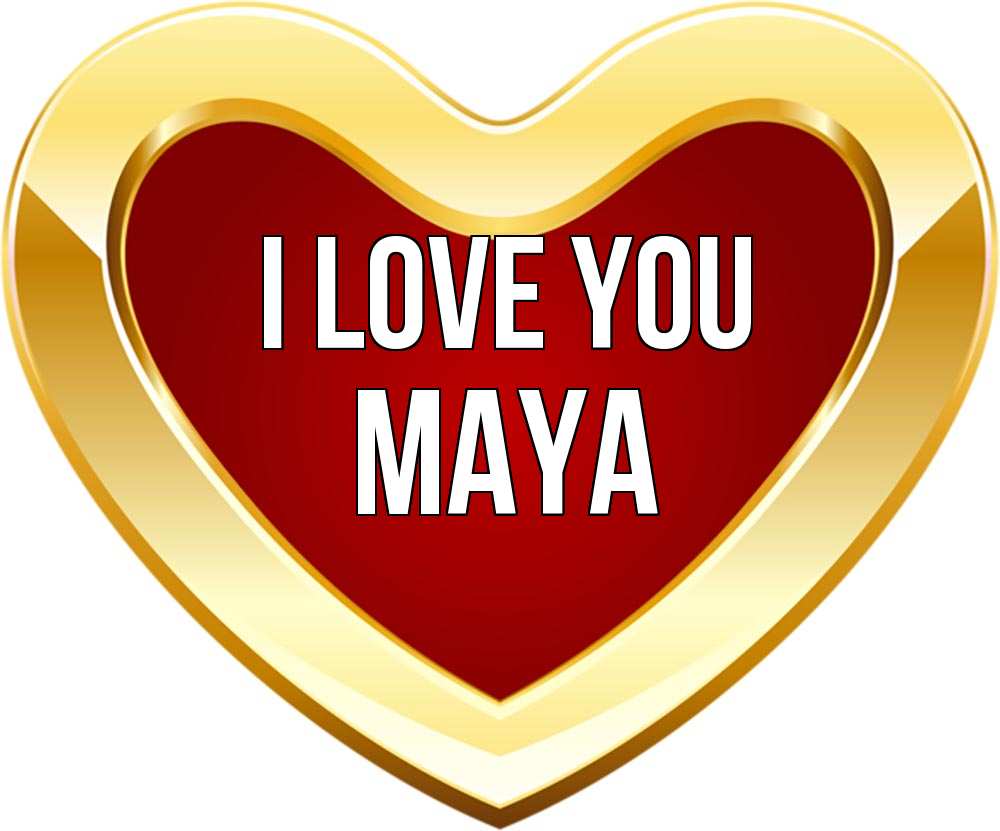 Greetings card с именем, Maya I love you из краски Greetings with text for free download 