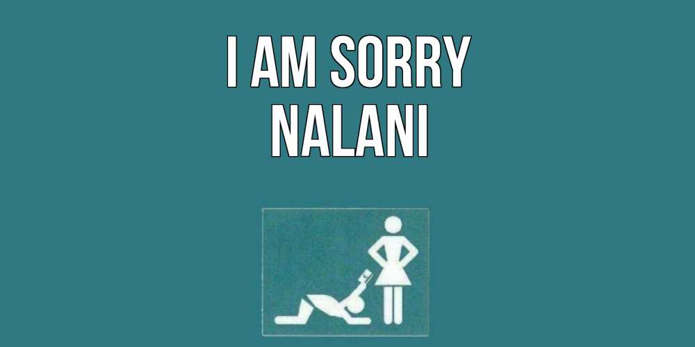 Greetings card с именем, Nalani I am sorry прости Greetings with text for free download 