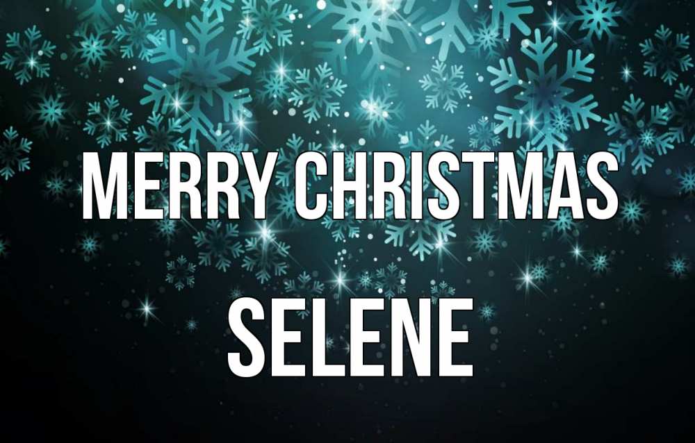 Greetings card с именем, Selene Merry Christmas Снежинки Greetings with text for free download 