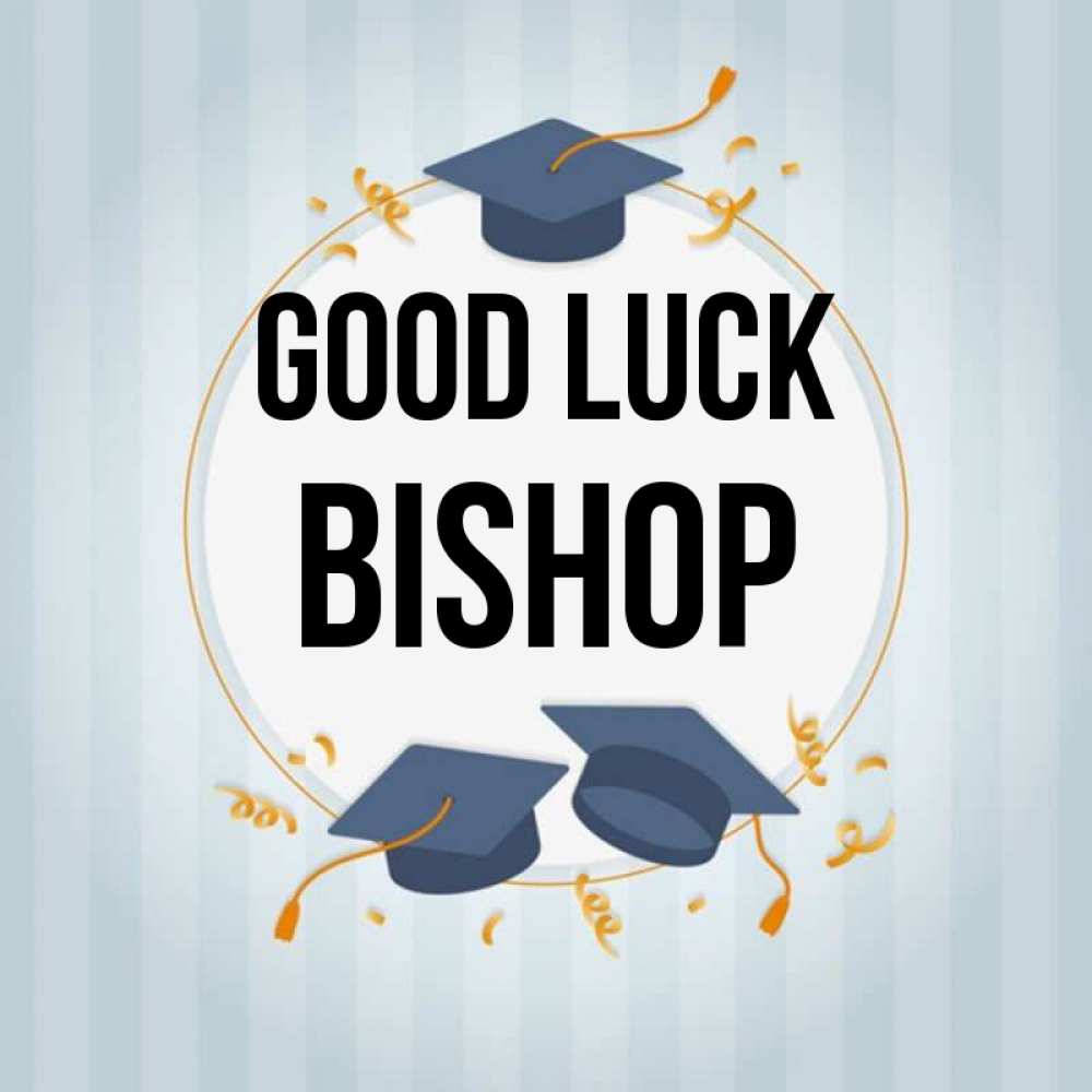 Greetings card с именем, Bishop Good luck для студентов Greetings with text for free download 