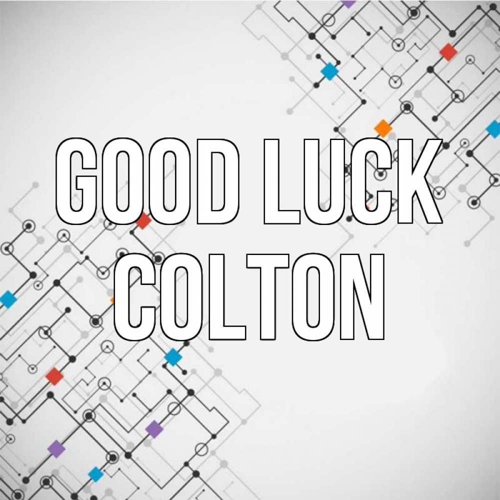 Greetings card с именем, Colton Good luck на удач Greetings with text for free download 