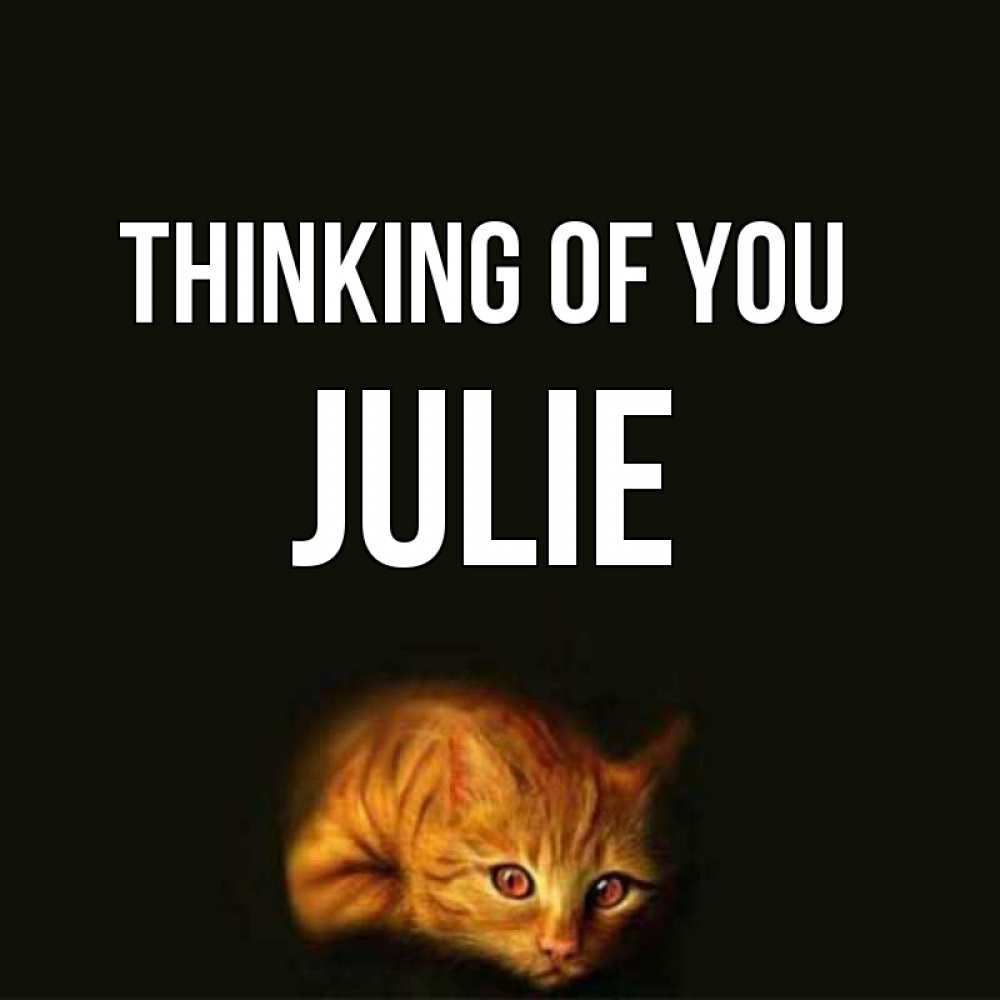 Greetings card с именем, Julie Thinking of you рыжий Greetings with text for free download 