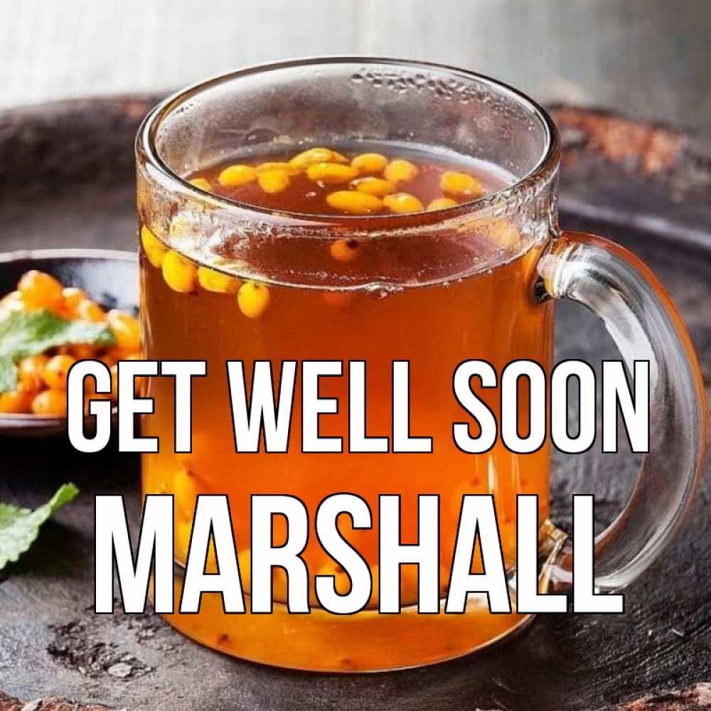 Greetings card с именем, Marshall Get well soon лекарство от простуды Greetings with text for free download 