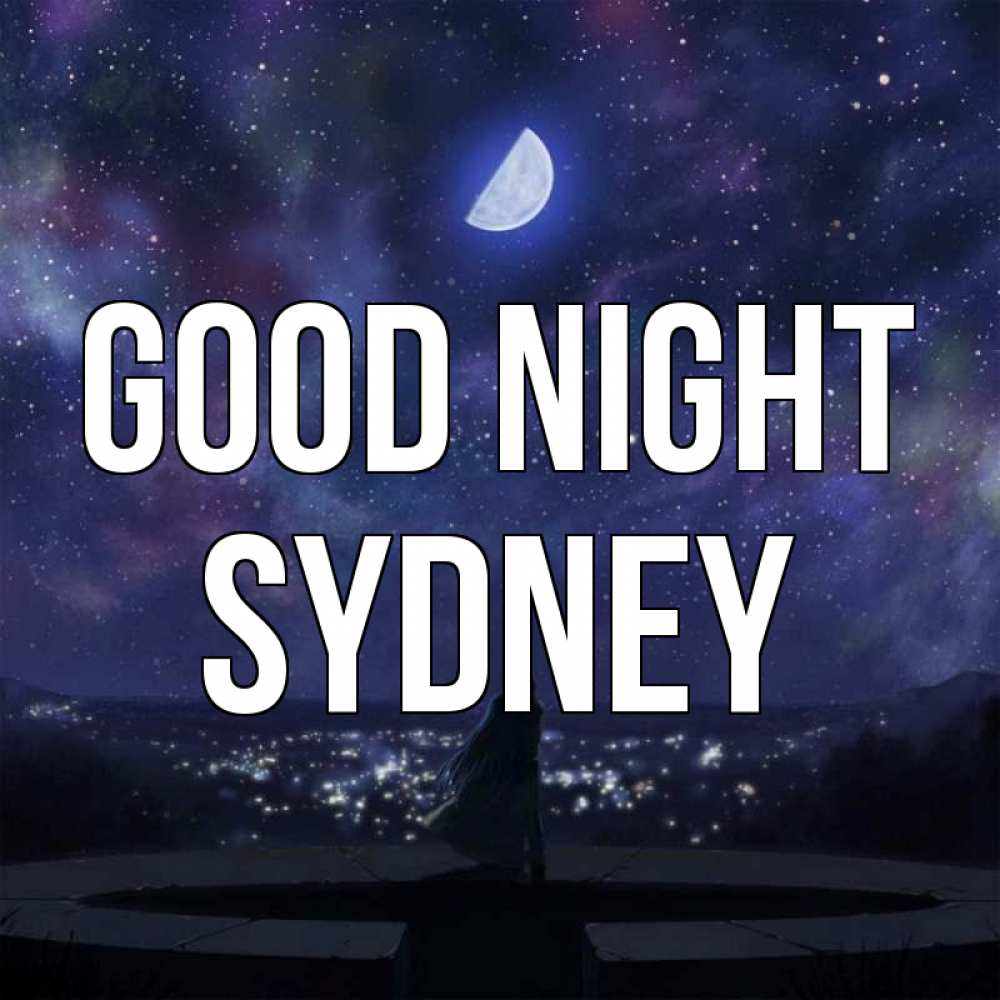 Greetings card с именем, Sydney Good night набережная Greetings with text for free download 