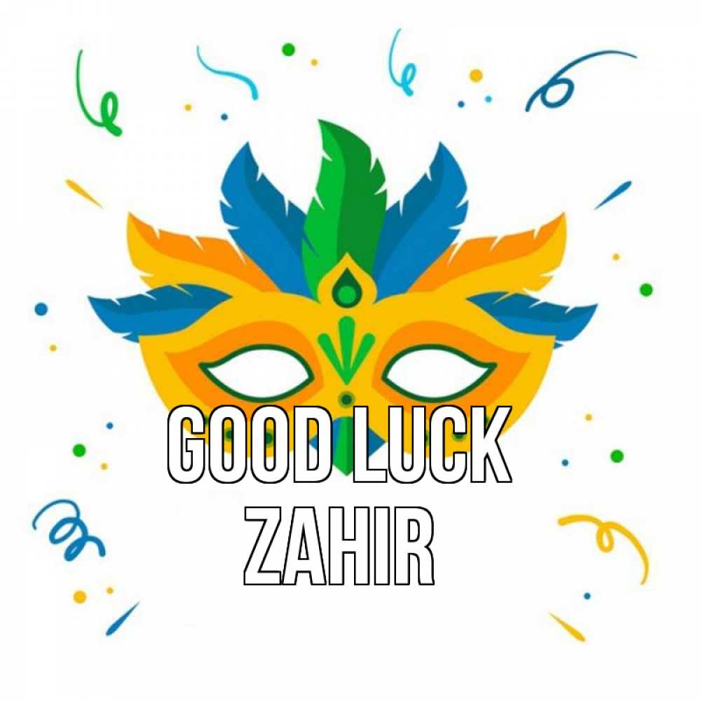 Greetings card с именем, Zahir Good luck конфети Greetings with text for free download 