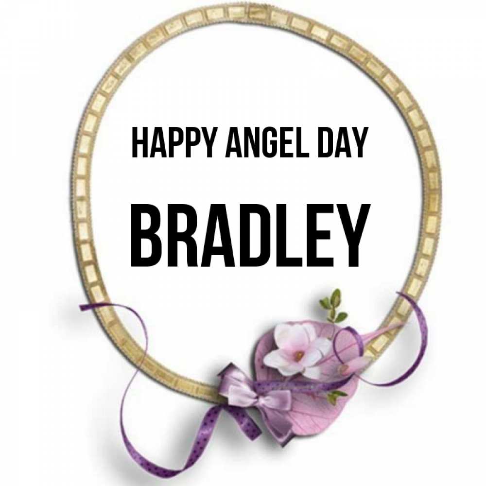 Greetings card с именем, Bradley happy angel day золотая рамочка Greetings with text for free download 