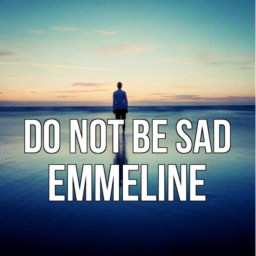 Greetings card с именем, Emmeline Do not be sad небо и гладь льда Greetings with text for free download 