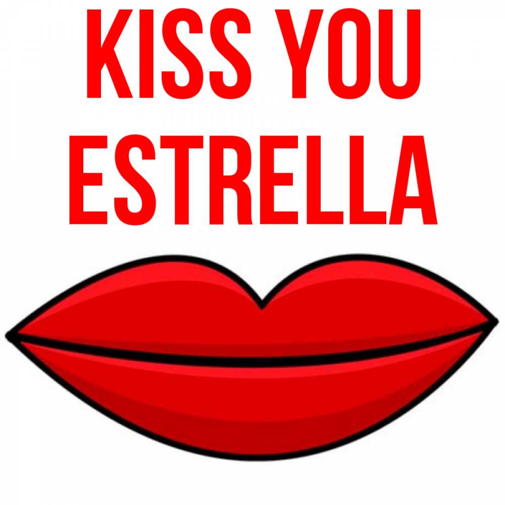 Greetings card с именем, Estrella Kiss you губы векторные Greetings with text for free download 