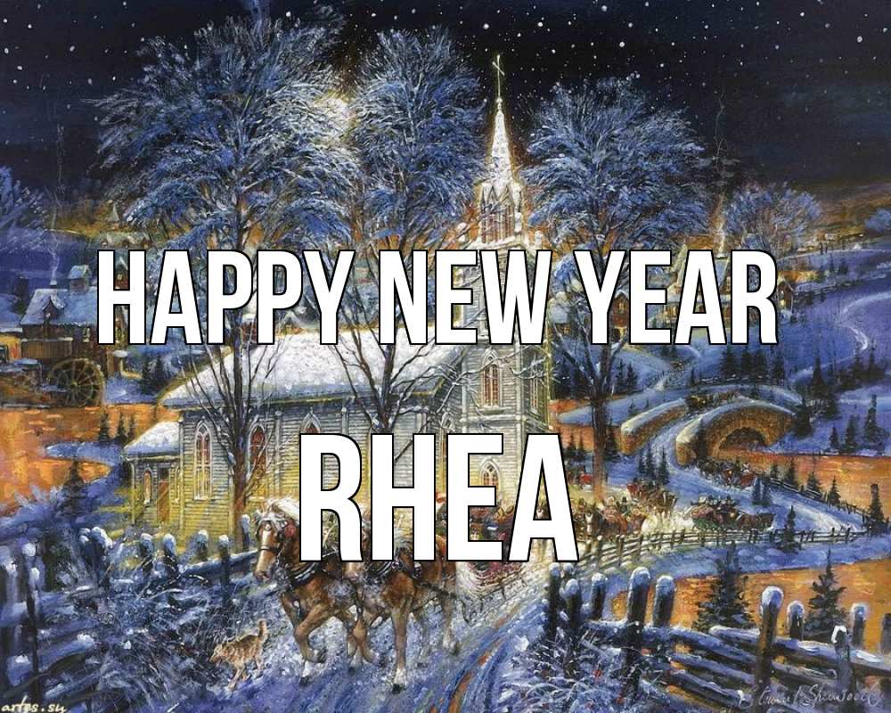 Greetings card с именем, Rhea Happy New Year упряжка лошадей, лошади, новый год Greetings with text for free download 