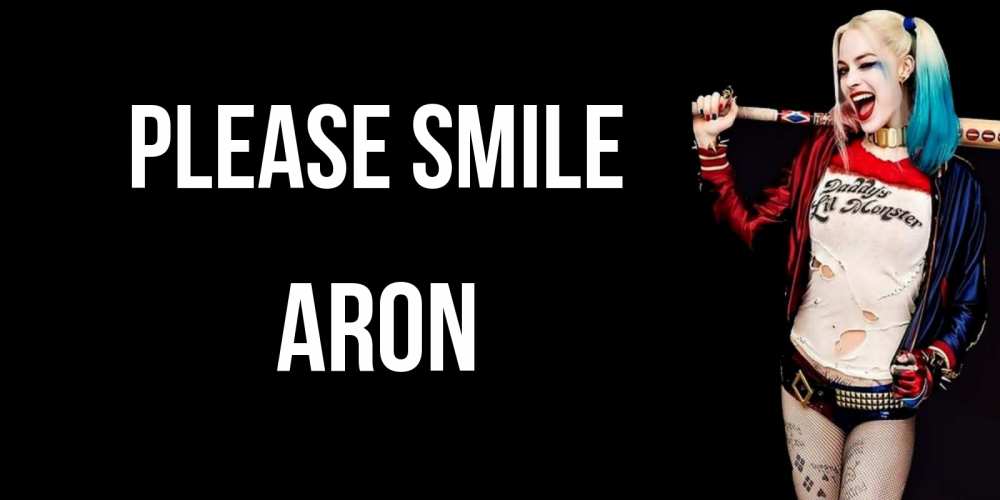 Greetings card с именем, Aron Please smile пожелания быть позитивным Greetings with text for free download 