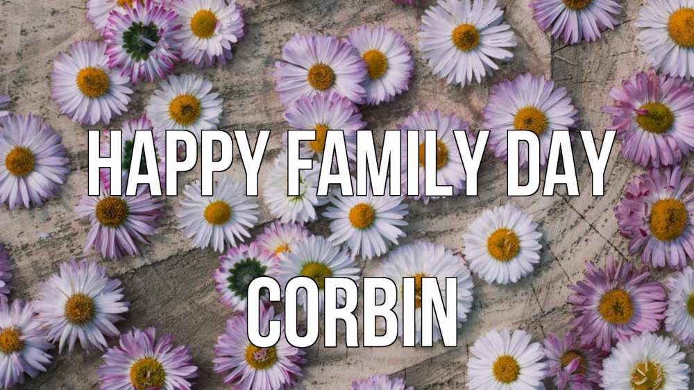 Greetings card с именем, Corbin happy family day с днем семьи Greetings with text for free download 