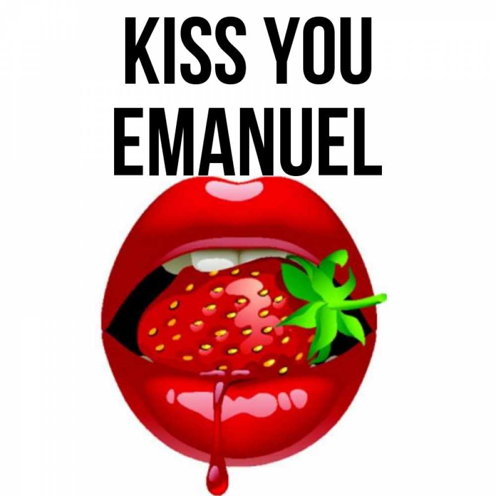 Greetings card с именем, Emanuel Kiss you открытки с поцелуями Greetings with text for free download 
