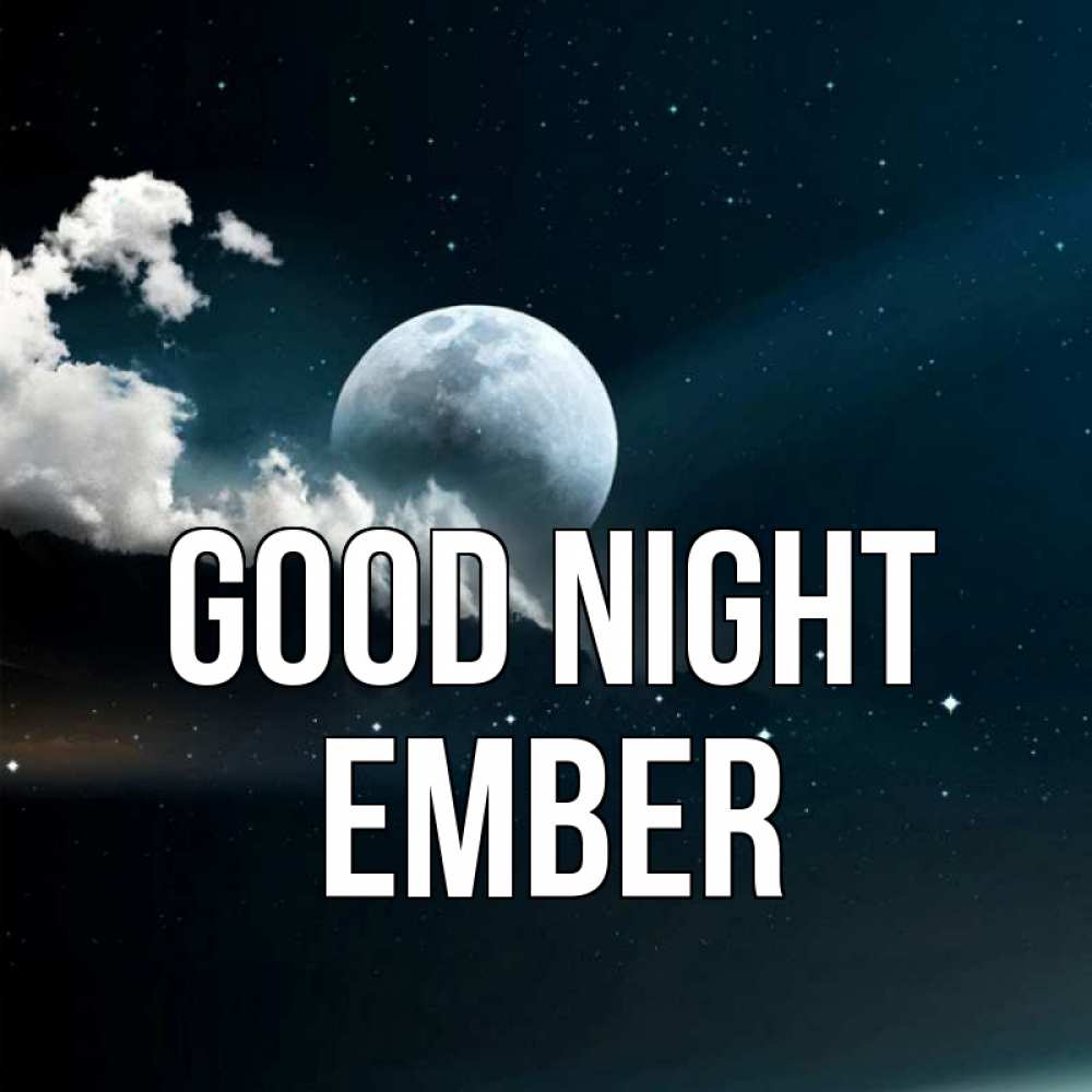Greetings card с именем, Ember Good night облака в лунном свете Greetings with text for free download 