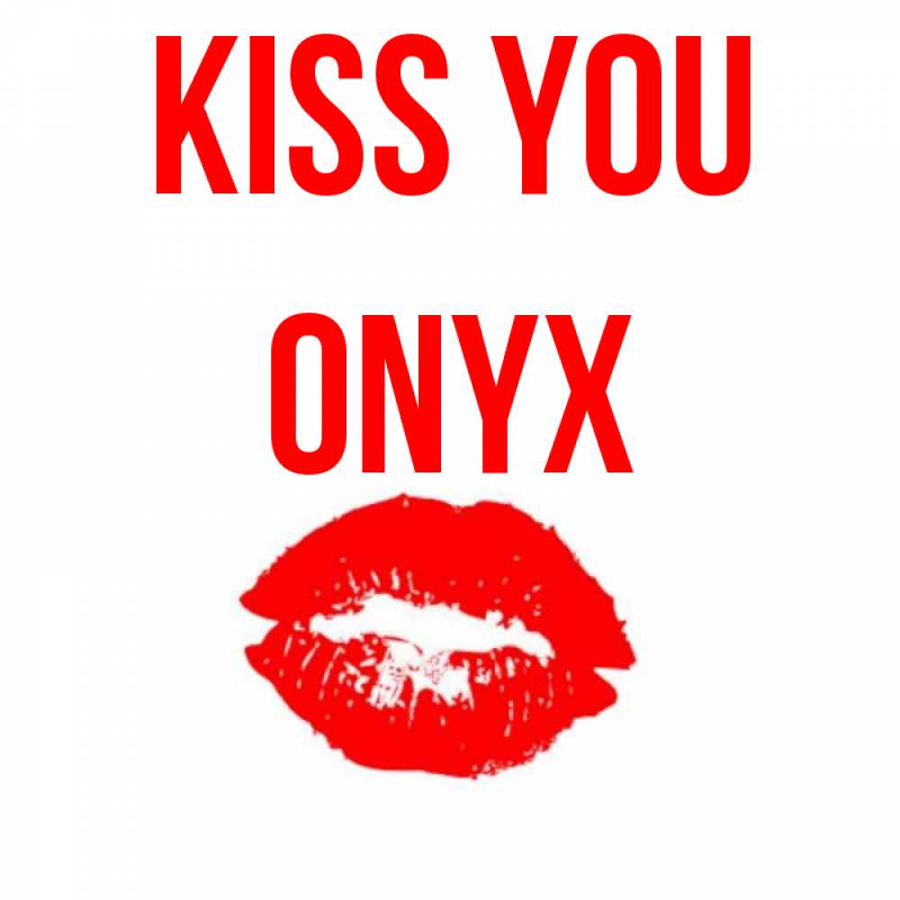 Greetings card с именем, Onyx Kiss you помада и губы Greetings with text for free download 