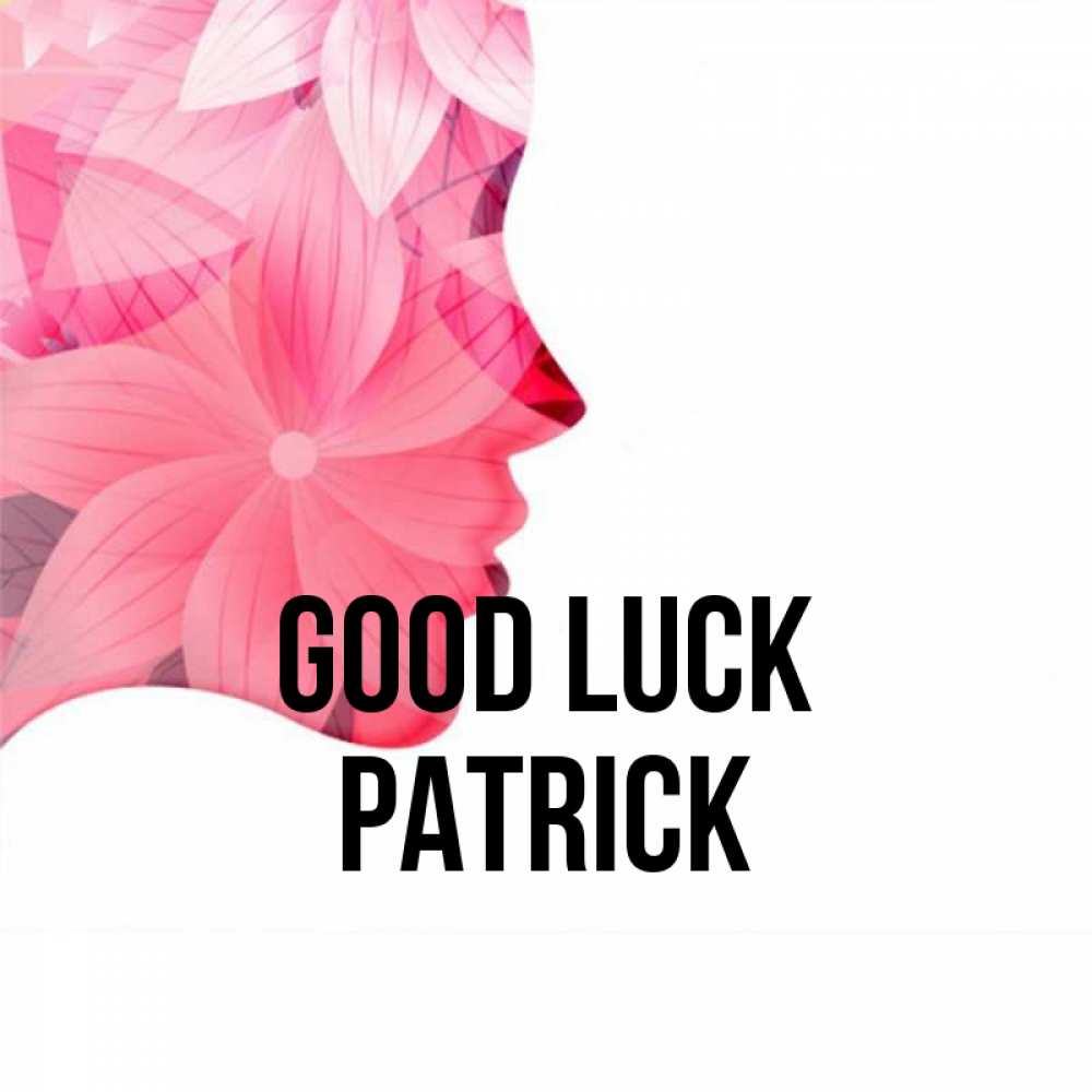 Greetings card с именем, Patrick Good luck на удачу Greetings with text for free download 