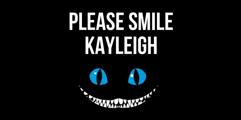 Greetings card с именем, Kayleigh Please smile кот улыбается Greetings with text for free download 