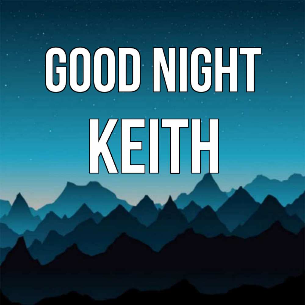 Greetings card с именем, Keith Good night сладких снов звездное небо Greetings with text for free download 